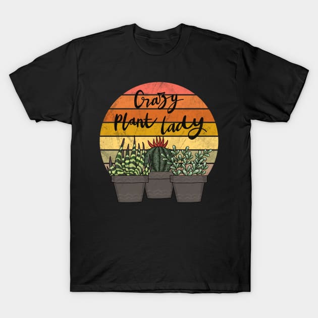 Crazy Plant Lady T-Shirt by valentinahramov